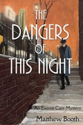 The Dangers of This Night: An Everett Carr Mystery - Paperback