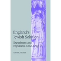 England's Jewish Solution: Experiment and Expulsion, 1262 1290 - Paperback