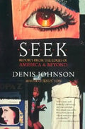 Seek: Reports from the Edges of America & Beyond - Paperback