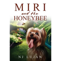 Miri and The Honeybee - Hardcover