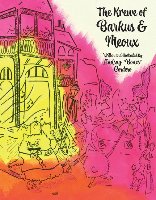 The Krewe of Barkus and Meoux - Hardcover