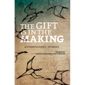 The Gift Is in the Making: Anishinaabeg Stories - Paperback