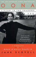 Oona Living in the Shadows: A Biography of Oona O'Neill Chaplin - Paperback