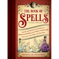 The Book of Spells: Vintage Edition: Ancient and Modern Formulations to Bring the Power of the Good to Your Life, Your Love, Your Work, and Your Play - Paperback