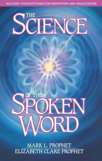 The Science of the Spoken Word - Paperback