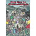 One Day in Afghanistan: Based On A True Story - Paperback