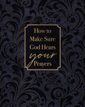 How to Make Sure God Hears Your Prayers - Imitation Leather