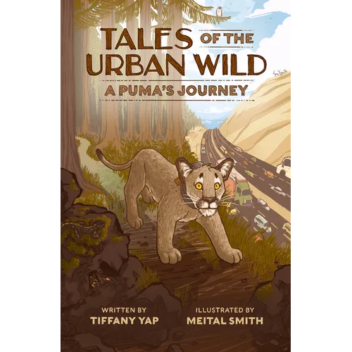 Tales of the Urban Wild: A Puma's Journey - Paperback