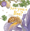 Are You a Bee? - Paperback