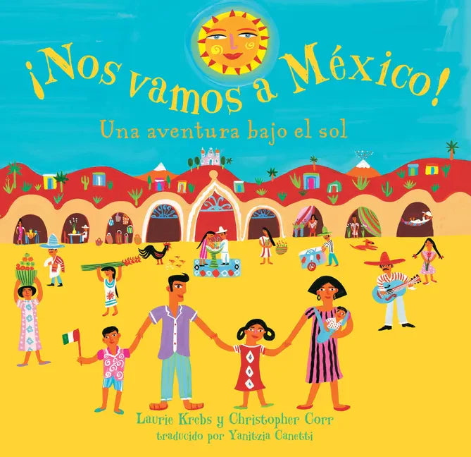¡Nos Vamos a Mexico! - Paperback