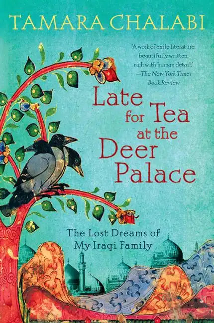 Late for Tea at the Deer Palace - Paperback