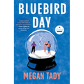 Bluebird Day - Hardcover