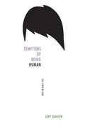Symptoms of Being Human - Hardcover