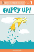 Guppy Up! - Paperback