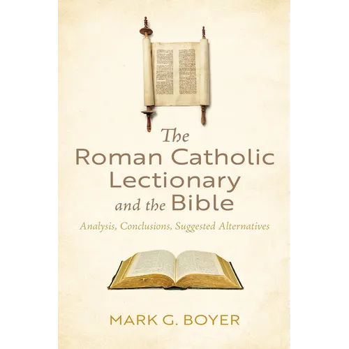 The Roman Catholic Lectionary and the Bible - Paperback
