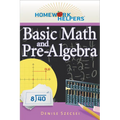Homework Helpers: Basic Math and Pre-Algebra, Revised Edition - Paperback