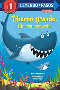 Tiburón Grande, Tiburón Pequeño (Big Shark, Little Shark Spanish Edition) - Paperback