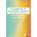 Guidebook to Academic Writing: Communicating in the Disciplines - Paperback