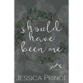 Should Have Been Me Special Edition - Paperback