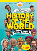 The Who Was? History of the World: Deluxe Edition - Hardcover