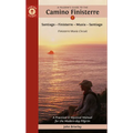 A Pilgrim's Guide to the Camino Finisterre: Including Muxía Circuit: Santiago -- Finisterre -- Muxía -- Santiago - Paperback