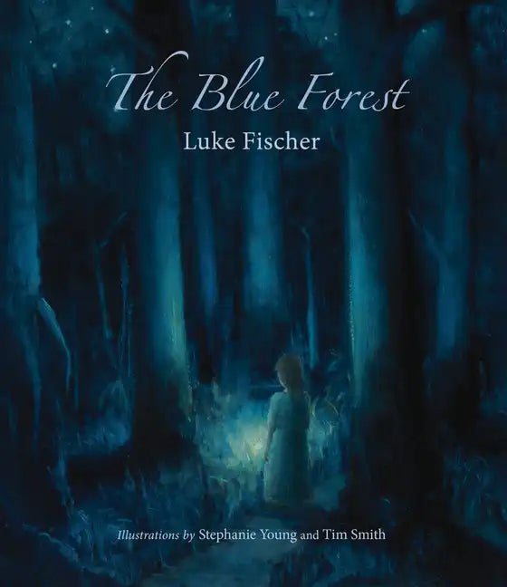 The Blue Forest: Bedtime Stories for the Nights of the Week - Paperback