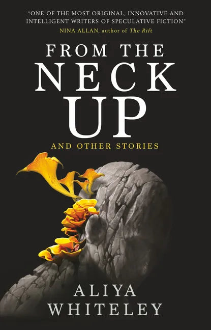 From the Neck Up and Other Stories - Paperback