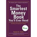The Smartest Money Book You'll Ever Read: Everything You Need to Know About Growing, Spending, and Enjoying Your Money - Paperback