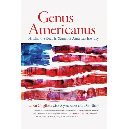 Genus Americanus: Hitting the Road in Search of America's Identity - Paperback