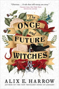 The Once and Future Witches - Hardcover