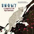 Snowy: A Leopard of the High Mountains - Hardcover