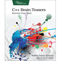 C++ Brain Teasers: Exercise Your Mind - Paperback