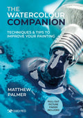 The Watercolour Companion: Techniques & Tips to Improve Your Painting - Hardcover