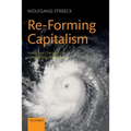 Re-Forming Capitalism: Institutional Change in the German Political Economy - Paperback