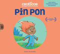 Canticos Pin Pon: Bilingual Nursery Rhymes - Board Book
