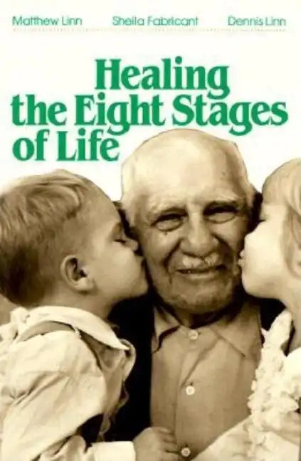 Healing the Eight Stages of Life - Paperback