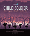 Child Soldier: When Boys and Girls Are Used in War - Paperback