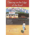 Dancing on the Edge of the Roof: A Novel (the Basis for the Film Juanita) - Paperback