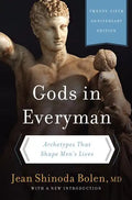 Gods in Everyman: Archetypes That Shape Men's Lives - Paperback