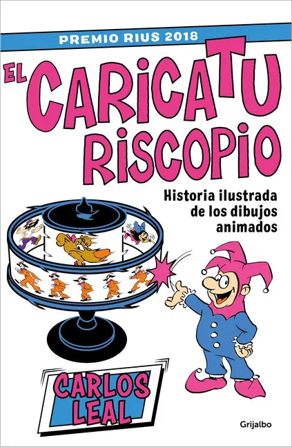 El Caricaturiscopio / The Caricaturoscope - Paperback