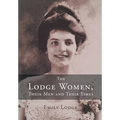 The Lodge Women, Their Men and Their Times - Hardcover