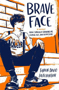 Brave Face: A Memoir - Hardcover