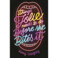 Things Jolie Needs to Do Before She Bites It - Paperback