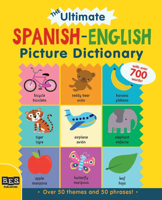 The Ultimate Spanish-English Picture Dictionary - Hardcover