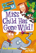 Miss Child Has Gone Wild! - Paperback