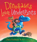 Dinosaurs Love Underpants - Hardcover