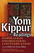 Yom Kippur Readings: Inspiration, Information and Contemplation - Hardcover
