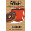 Donuts and Murder Mystery Collection Books 1-10 (Darlin Donuts Cozy Mini Mysteries) - Paperback