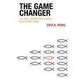 The Game Changer: The Next Generation Science Educators Today - Hardcover
