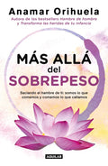 Más Allá del Sobrepeso / Beyond the Excess Weight - Paperback